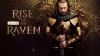 Rise of the Raven