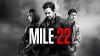 Mile 22