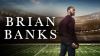 Brian Banks